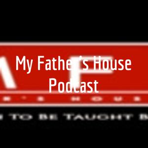 My Father's House Church Las Vegas Podcast