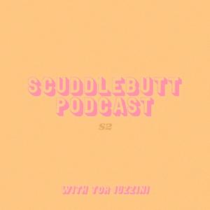 Scuddlebutt Podcast