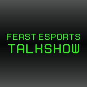 FEAST eSports Talkshow