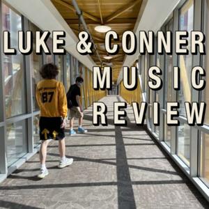 Luke and Conner Music Review