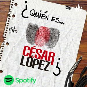 ¿Quién es César López?