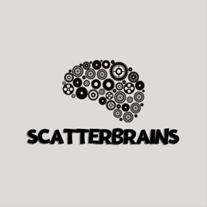 Scatterbrains