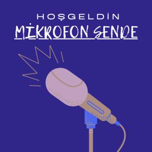 Hoş Geldin Mikrofon Sende