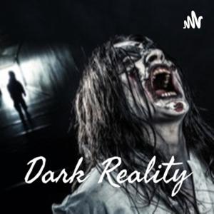 Dark Reality