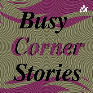 Busy Corner Stories