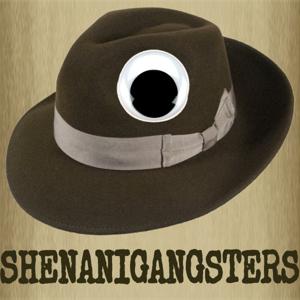 SHENANIGANGSTERS