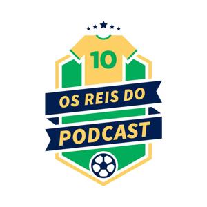 Os Reis do Podcast