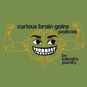 Curious Brain Gains by Kaleigh's Journey