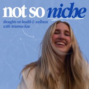 Not So Niche