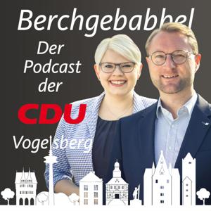 Berchgebabbel - Podcast der CDU-Vogelsberg