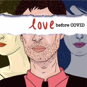 AUDIO PLAY - LOVE BEFORE COVID