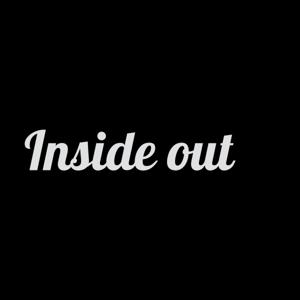 Inside out