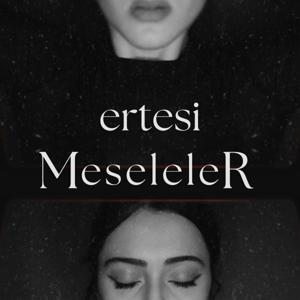 Ertesi Meseleler