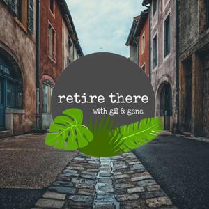 Retire There with Gil & Gene by GIl & Gene, Bleav