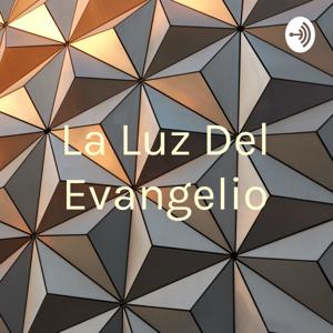 La Luz Del Evangelio