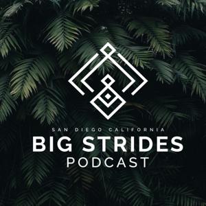 Big Strides Podcast