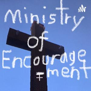 Ministry Of Encouragement