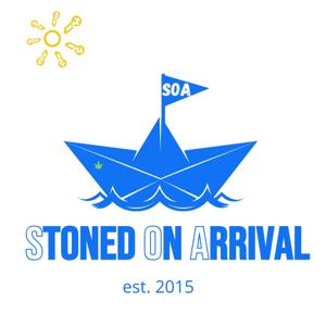 Stoned On Arrival