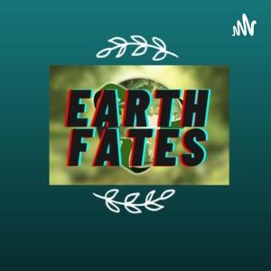 Earthfates