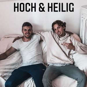Hoch & Heilig