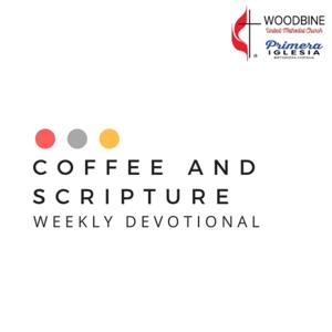 Coffee and Scripture