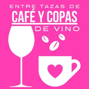 Entre tazas de café y copas de vino