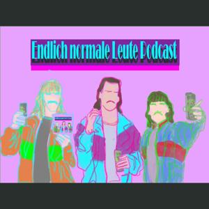 Endlich normale Leute Podcast.