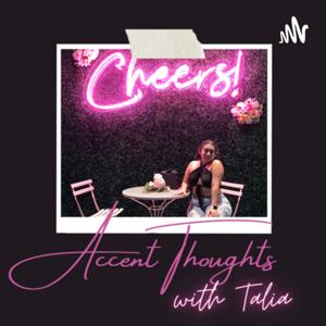 Accent Thoughts