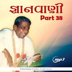 Gnanvani-38 by Dada Bhagwan