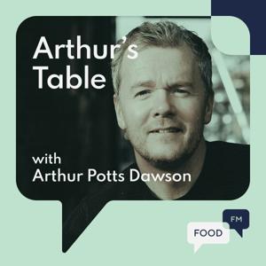 Arthur's Table - FoodFM by FoodFM Radio