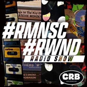 #RMNSC/ #RWND Radio Show