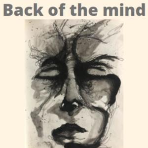 Back Of The Mind