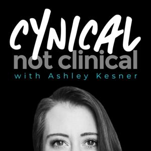 Cynical Not Clinical