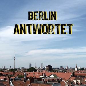 Berlin antwortet