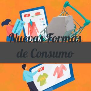 Nuevas Formas de Consumo