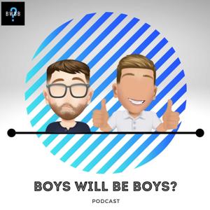 Boys Will Be Boys?