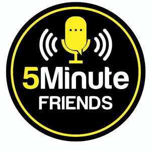 Five Minute Friends