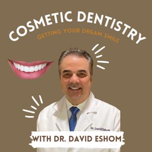 Cosmetic Dentistry: Getting Your Dream Smile