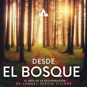 Desde El Bosque