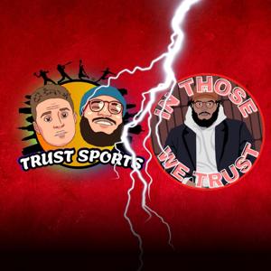 In Those We Trust Podcast