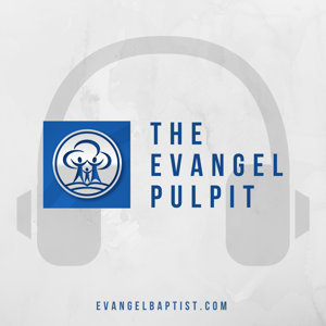 The Evangel Pulpit