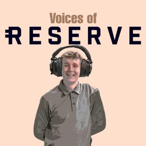 Voices of Reserve