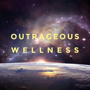 Outrageous Wellness