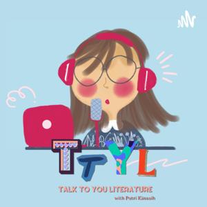 TTYL - Talk To You Literature