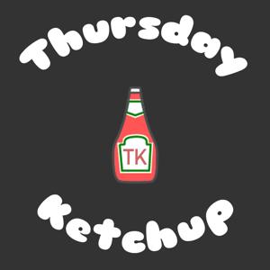 Thursday Ketchup