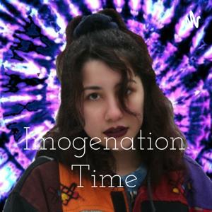 Imogenation Time