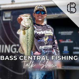 Bass Central Fishing Talk Show with Cole Breeden