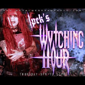 Ipek's Wytching Hour