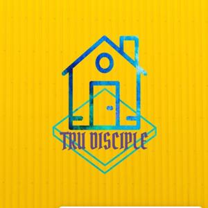TRU DISCIPLE PODCAST