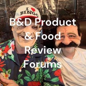 B&D Product & Food Review Forums